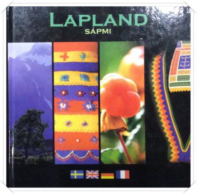 Stenros, Manne: Lapland. Sapmi