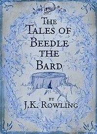 Rowling, J.K.: The Tales of Beedle the Bard