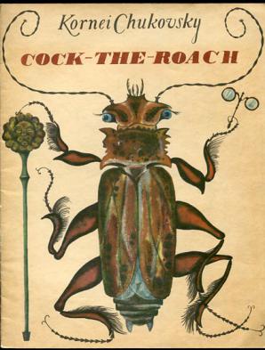 , .; Chukovsky, K.: Cock-the-Roach. 