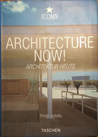 . Jodidio, Philip: Architecture Now! Architektur heute