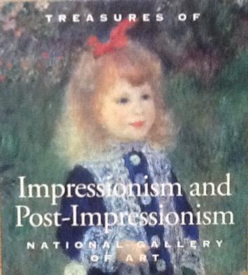 [ ]: Treasures of IMPRESSIONISM AND POST-IMPRESSIONISM National Gallery of Art