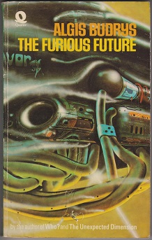 Budrys, Algis: The Furious Future