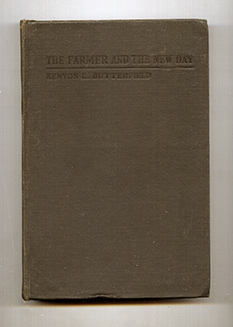 Butterfield, Kenyon L.: The Farmer and the New Day