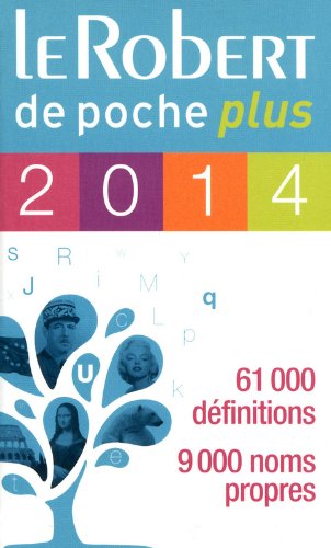 Rey, Alain; Morvan, Dani&#232le; Firmin, Gilles: Le Robert de poche plus 2014