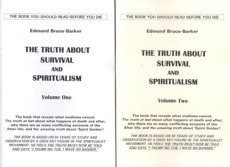 Bruce-Barker, Edmund: The Truth About Survival and Spiritualism