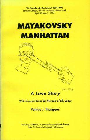 Thompson, Patricia J.: Mayakovsky in Manhattan