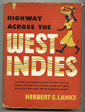 Lanks, Herbert C.: Highway across the West Indies