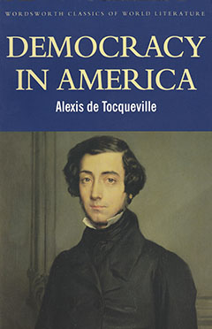 Tocqueville, Alexis De: Democracy in America/   