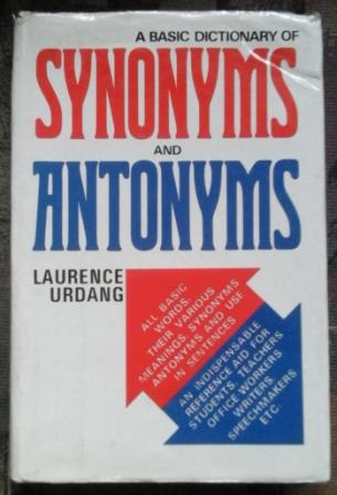 Urdang, Laurence: Basic Dictionary of Synonyms And Antonyms