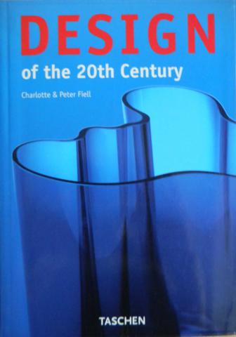 Fiell, Charlotte: Design of the 20th Century  20 