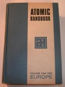 Shortall, John W.: Atomic handbook. Volume one 1965 Europe