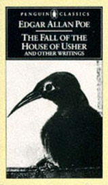 Poe, Edgar Allan: The Fall of the House of Usher and Other Writing