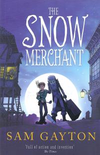 Gayton, Samuel: The Snow Merchant