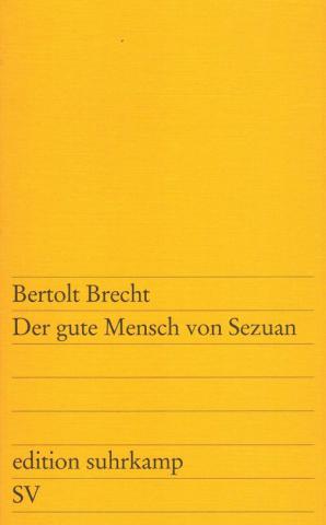 Brecht, Bertolt: Der gute Mensch von Sezuan