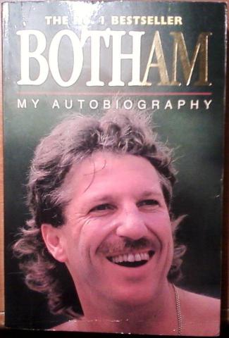 Botham, Ian: Botham: my autobiography
