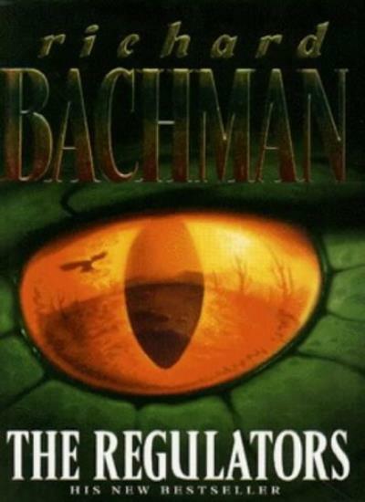 Bachman, Richard: The Regulators