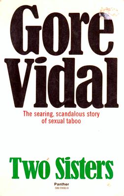 Vidal, Gore: Two Sisters/ 