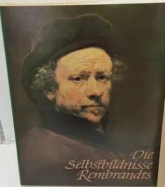 . Erpel, Fritz: Die selbstbildnisse Rembrandts