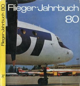 [ ]: Flieger-Jahrbuch 1980: Eine Internationale Umschau der Luft- und Raumfahrt