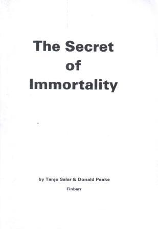 Salar, Tanjo; Peake, Donald: The Secret Of Immortality