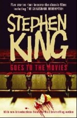 King, Stephen: Goes to the movies