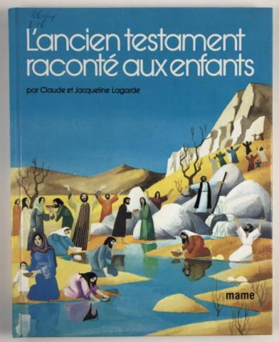 , ; , : L'Ancien Testament raconte aux enfants ( ,  )