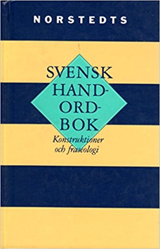 . , ; , ..: Svensk handordbok: konstruktioner och fraseologi.   