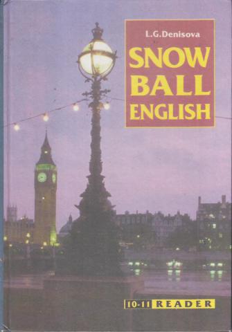 , ..: Snowball English. Reader:    10-11 .  