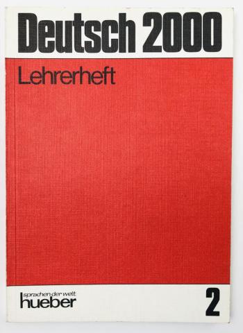 , .: Deutsch 2000. Band 2: Lehrerheft (  2000.  2:   )