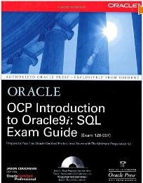 Couchman, Jason: ORACLE. OCP Introduction to Oracle9i: SQL Exam Guide