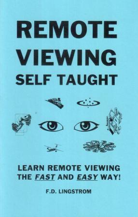 Lingstrom, F.D.: Remote Viewing Self Taught