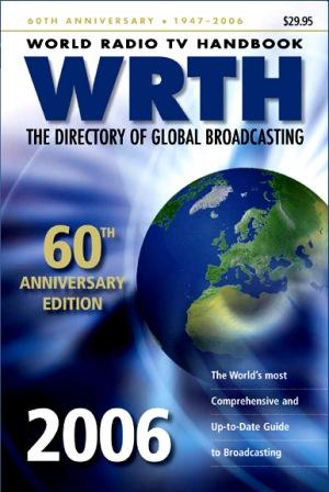 [ ]: World Radio TV Handbook 2006: The Directory of Global Broadcasting