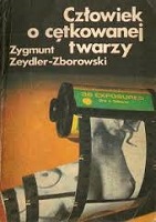 Zeydler-Zborowski, Zygmunt: Czlowiek o cetkowanej twarzy