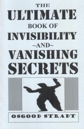 Stradt, Osgood: The Ultimate Book of Invisibility and Vanishing Secrets