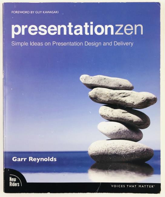 , .: Presentation Zen: Simple Ideas on Presentation Design and Delivery (   .    ,    )