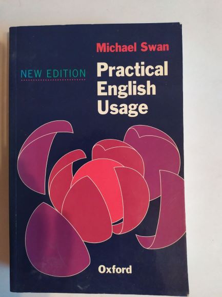 Swan, Michael: Practical English Usage