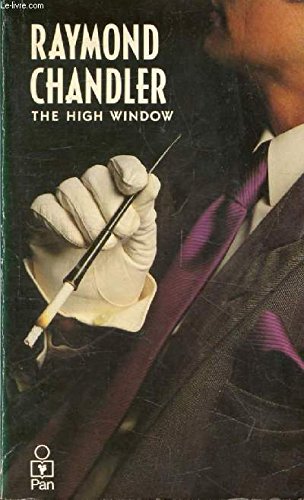 Chandler, Raymond: The High Window