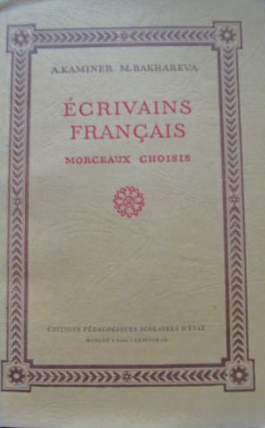 , .; , .: Ecrivains francais - Morceaux choisis (      10   )