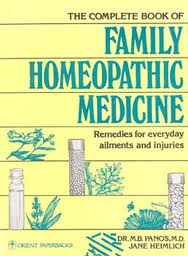 Panos, M.B.; Heimlich, Jane: The complete Book of Family Homeopathic Medicine