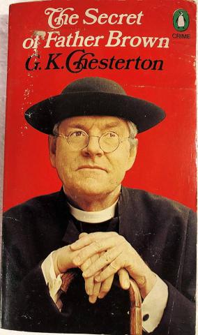 Chesterton, G.K.: The Secret of Father Brown