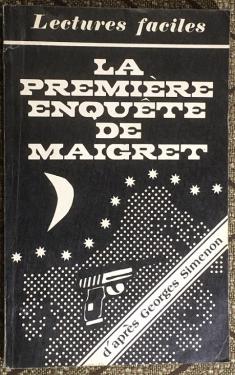 , .:   /La premiere enquete de Maigret:    .  . 