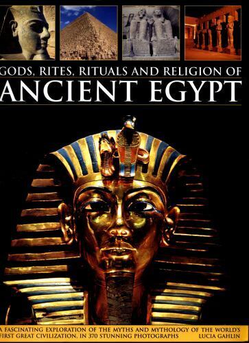 Gahlin, Lucia: Gods, Rites, Rituals and Religion of Ancient Egypt (, ,     )