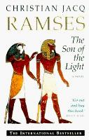 Jacq, Christian: Ramses. The Son of the Light