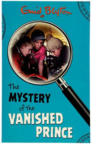 Blyton, Enid: The Mystery of the Vanished Prince