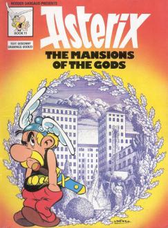 Goscinny, Albert; Uderzo, Rene: Asterix. The Mansions of the Gods