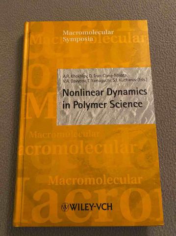 Khokhlov, A.; Tran-Cong-Miyata, Q.; Davydov, V.: Nonlinear Dynamics in Polymer Science: PolyNon 1999