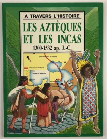, : Les Azteques et les Incas, 1300-1532 ap. J.-C (  , 1300-1532 .)