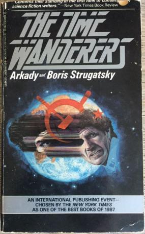 Strugatsky, Arkady; Strugatsky, Boris: The Time Wanderers