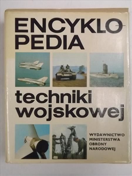 [ ]: Encyklopedia techniki wojskowej.   
