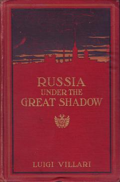 Villari, Luidgi: Russia under the great shadow (   )